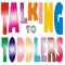 Talking to Toddlers