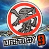 Destroy9