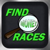 Find Money Races