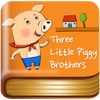Three Little Piggy Brothers