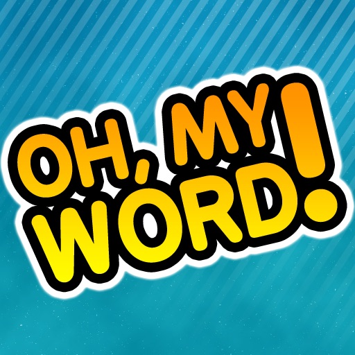 Oh, My Word! Free on the App Store