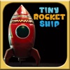 Tiny Rocket Ship