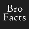 Bro Facts: Over 1000 Bro Tips