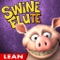Swine Flute Lean is a 3-D hog that opens the barn doors of music for kids