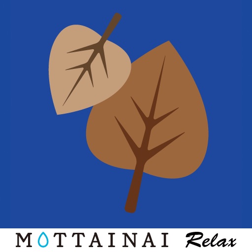 MOTTAINAI Relax