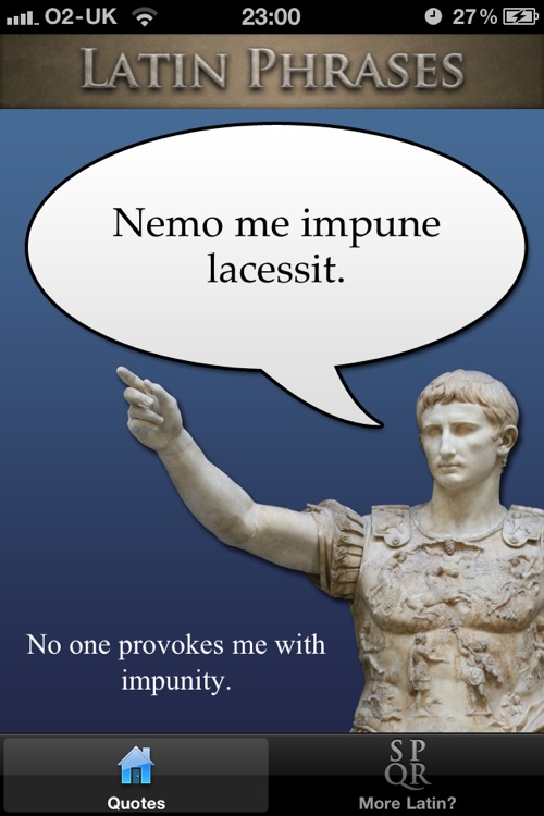 Nemo me impune. SPQR.