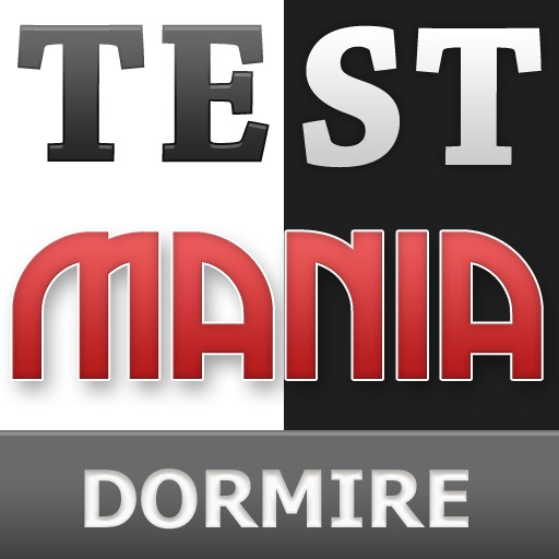 Test Mania - Dormire