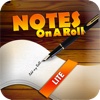 Notes on a Roll Lite