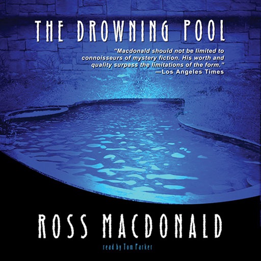 The Drowning Pool (by Ross Macdonald)