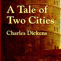A Tale of Two Cities A novel by Charles Dickens
