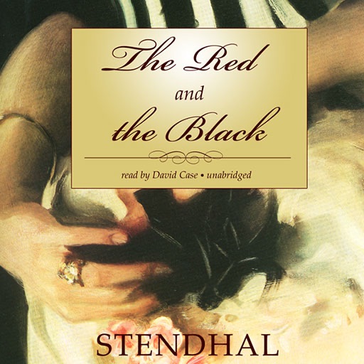 The Red and the Black (by Stendhal)