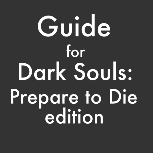 Guide For Dark Souls Prepare To Die Edition Apps 148apps