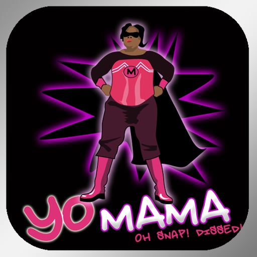 Yo Mama - Oh Snap! Dissed!