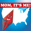A Trip In The USA - Mom, It's Me!™