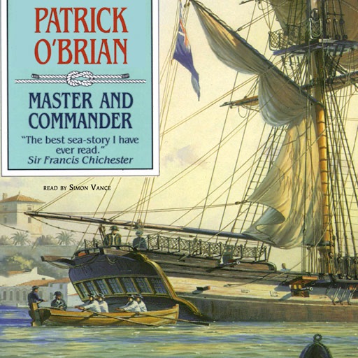 Master and Commander (by Patrick O’Brian)