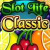 Slot Life - Classic