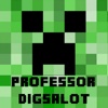 Professor Digsalot