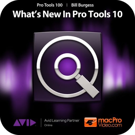 Course For Pro Tools 10 100 - What's New In Pro Tools 10