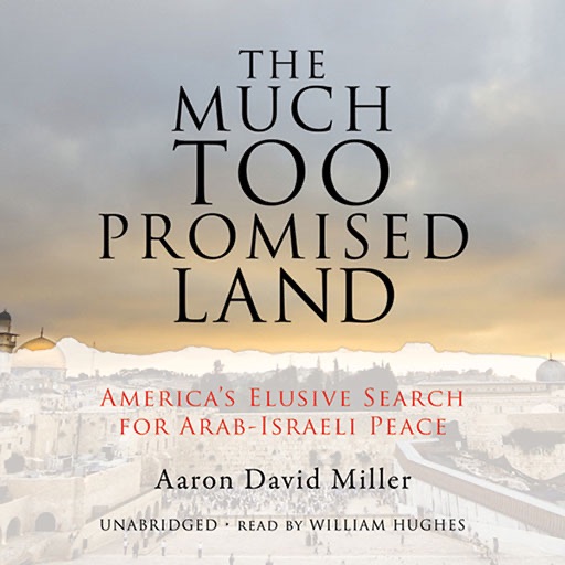 The Much Too Promised Land (by Aaron David Miller) icon