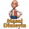 Masal Dinleyin