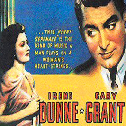 Penny Serenade - Starring Cary Grant - Classic Movie icon