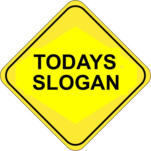 Todays Slogan