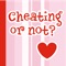 Is someone cheating on you