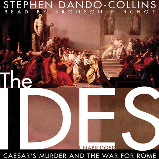 The Ides (by Stephen Dando-Collins)