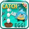 Catch an egg
