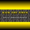 Kick The Tires - Used Car Inspection Checklist
