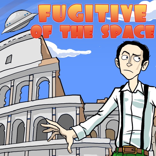 Fugitive of the space: Mission in Rome