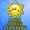 Baby Loves Learning*