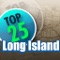 Welcome to Long Island, New York; a stretch of island just east of the infamous Manhattan