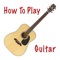 How To Play Guitar Like Pro Launch Special