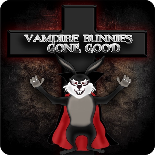 A+ Vampire Bunnies: Gone Good
