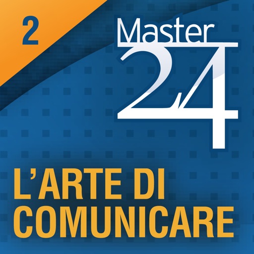 Master24 L'arte di comunicare - Essere chiari e persuasivi