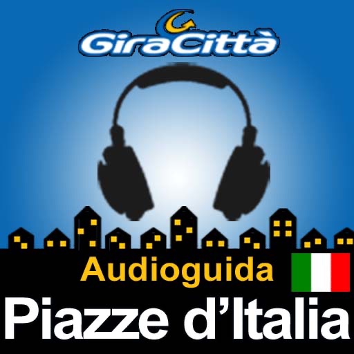 Piazze d'Italia - Giracittà audioguida
