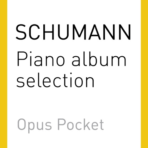 SCHUMANN: Piano Album Selection (Opus Pocket Collection)