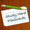 Study Hard Flashcards Lite is an intuitive and easy to use educational tool that assists you in memorizing languages, mathematics equations, vocabulary or anything else you can come up with and construct