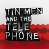 Appjenou?! by Tin Men and the Telephone