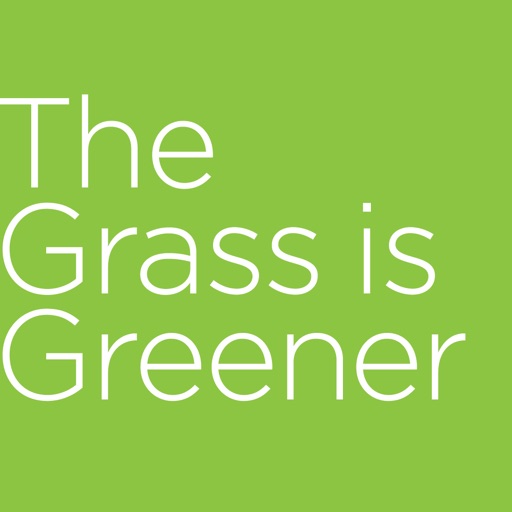 The Grass is Greener