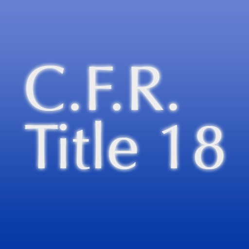 C.F.R. Title 18: Conservation of Power and Water Resources