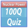 Nuclear Power - 100Q Quiz