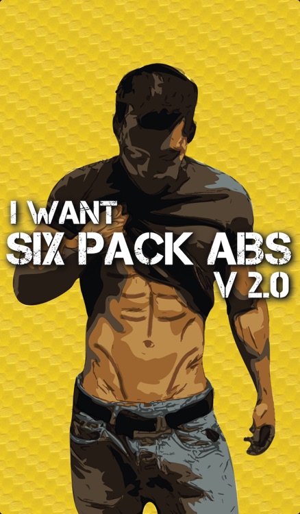 I Want Six Pack Abs Version 2.0