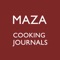 MAZA is a monthly cooking journal for those who like food and cooking