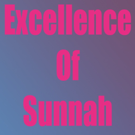 Excellence Of Sunnahs