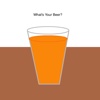 What's Your Beer?