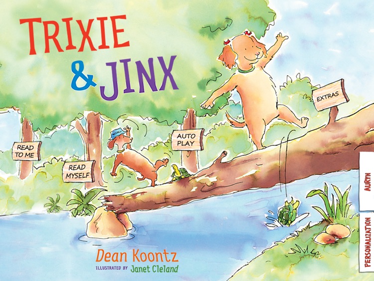 Trixie and Jinx is an interactive story book app for kids that describes all the wonderful things that two best friends enjoy; written by the bestselling author Dean Koontz, illustrated by Janet Cleland. (iPad Lite Version; by Auryn Apps)