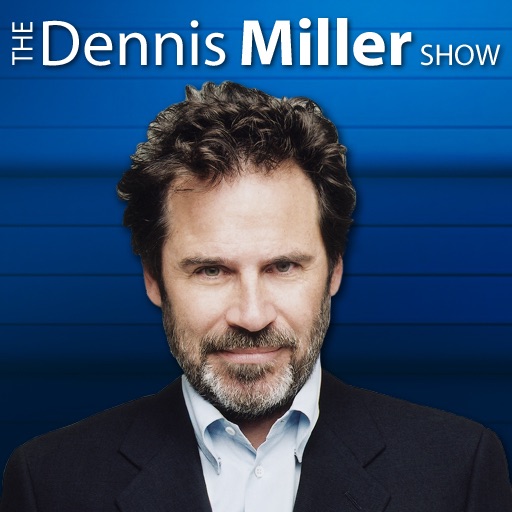 The Dennis Miller Radio Show