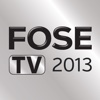 FOSE TV 2013